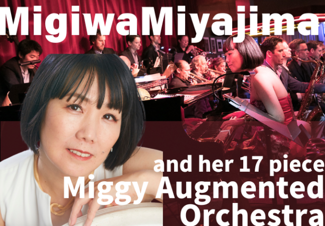 Migiwa Miyajima & The Miggy Augmented Orchestra